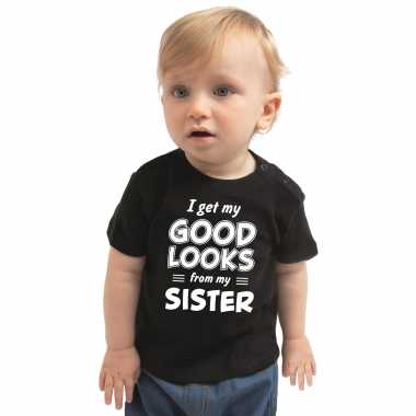 Goedkope i get my good looks from my sister kado shirt zwart voor baby jongen / meisje