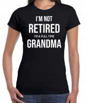 Goedkope im not retired im a full time grandma kado shirt zwart dames pensioen vut kado